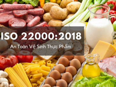 Khóa đào tạo thanh tra viên, chuyên gia đánh giá nội bộ và nhà cung cấp trong chuỗi an toàn thực phẩm ISO 22000: 2018