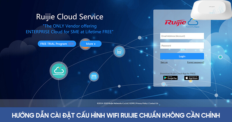 Cách lắp đặt hệ thống wifi Ruijie chuẩn ngay từ lần đầu tiên 2