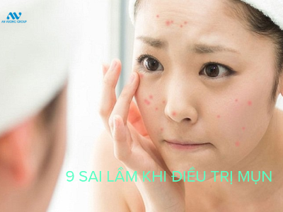 9 sai lầm khi điều trị mụn mà bạn nên tránh