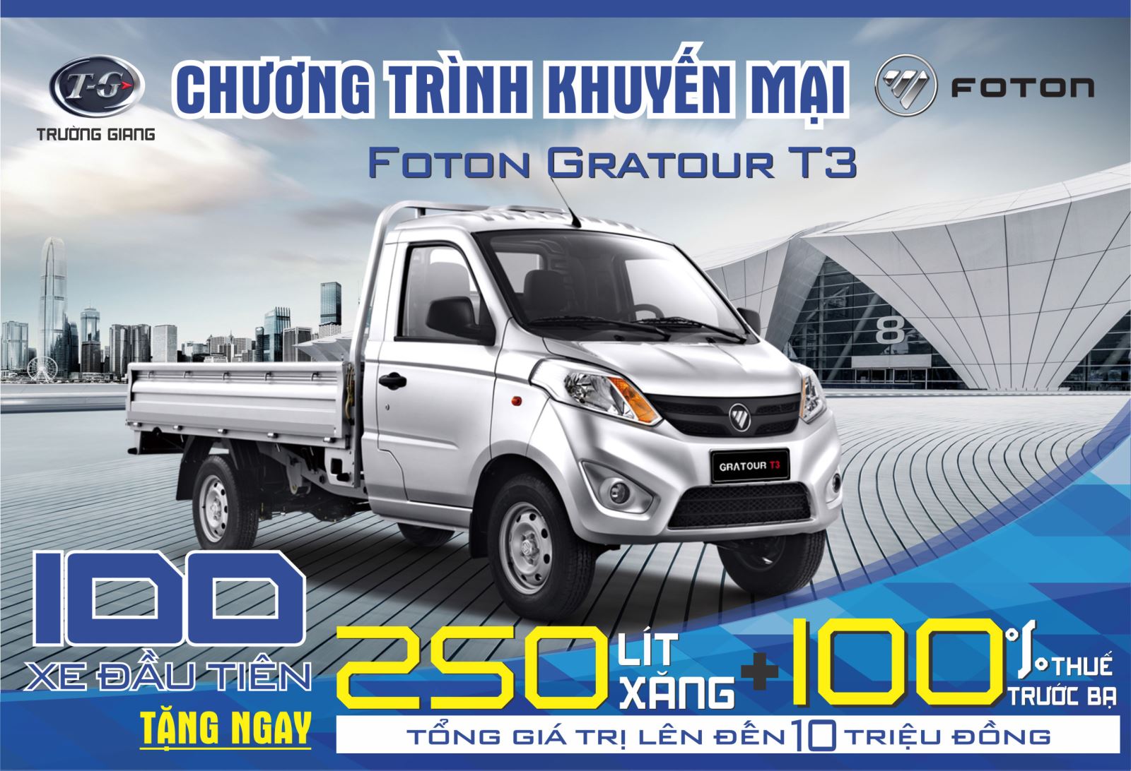 Khuyến mãi mua xe FOTON-Gratour T3 tặng quà trị giá 10 triệu đồng