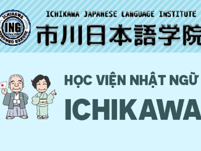HỌC VIỆN NGÔN NGỮ NHẬT BẢN ICHIKAWA