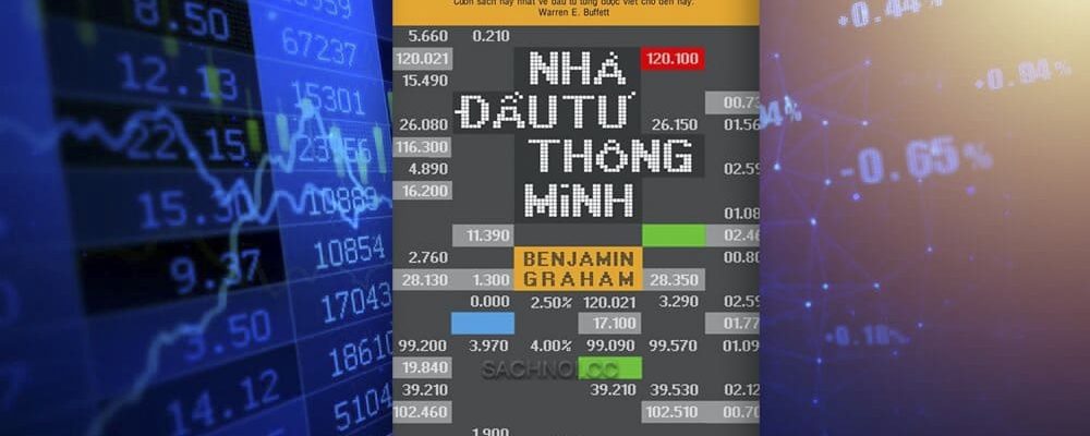 Nhà đầu tư thông minh – Benjamin Graham - ảnh 2