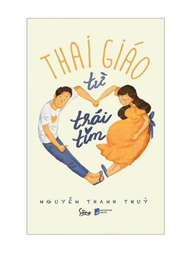 Thai giáo từ trái tim